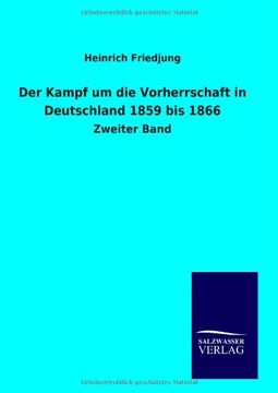 portada Der Kampf um die Vorherrschaft in Deutschland 1859 bis 1866 (German Edition)