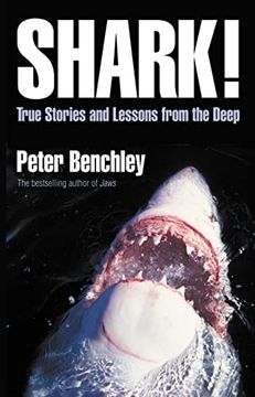portada Shark! True Stories and Lessons From the Deep (in English)