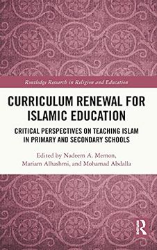 portada Curriculum Renewal for Islamic Education (Routledge Research in Religion and Education) (in English)