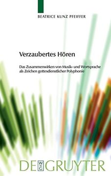 portada Verzaubertes Hören (Praktische Theologie im Wissenschaftsdiskurs) (in German)