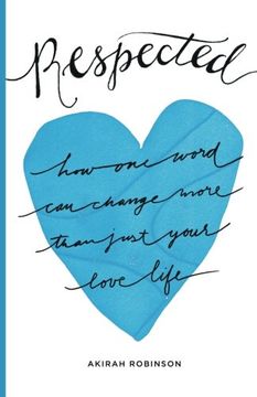 portada Respected: How One Word Can Change More Than Just Your Love Life
