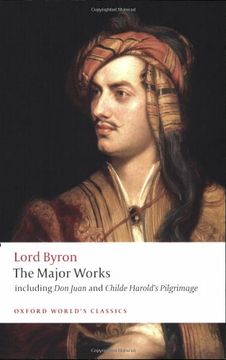 Lord Byron: The Major Works (Oxford World's Classics) (en Inglés)