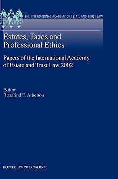 portada estates, taxes and professional ethics, papers of the international academy of estate and trust laws-2002 (en Inglés)