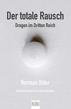 portada Der Totale Rausch: Drogen im Dritten Reich (in German)