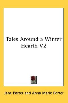portada tales around a winter hearth, volume 2 (en Inglés)