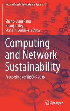 portada Computing and Network Sustainability: Proceedings of Irscns 2018