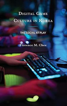 portada Digital Game Culture in Korea: The Social at Play (en Inglés)