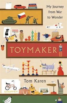 portada Toymaker: The Autobiography of the man Whose Designs Shaped our Childhoods (en Inglés)