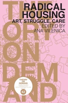 portada Radical Housing: Art, Struggle, Care