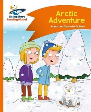 portada Reading Planet - Arctic Adventure - Orange: Comet Street Kids