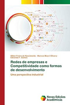 portada Redes de Empresas e Competitividade Como Formas de Desenvolvimento: Uma Perspectiva Industrial (en Portugués)