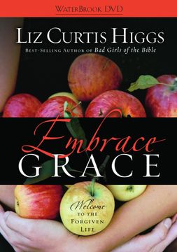 portada Embrace Grace: Welcome to the Forgiven Life (in English)