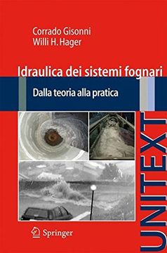 portada Idraulica dei Sistemi Fognari. Dalla Teoria Alla Pratica (Unitext) (in Italian)