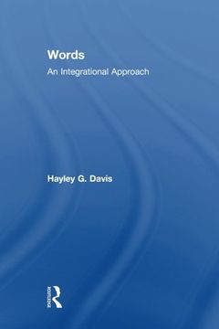 portada Words - An Integrational Approach (Routledge Advances in Communication and Linguistic Theory)