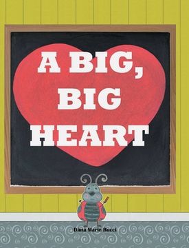 portada A Big Big Heart (en Inglés)