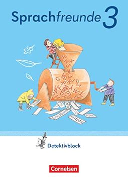 portada Sprachfreunde - Sprechen - Schreiben - Spielen - Östliche Bundesländer und Berlin - Ausgabe 2022 - 3. Schuljahr: Detektivblock mit Aufgaben zum Fordern (en Alemán)
