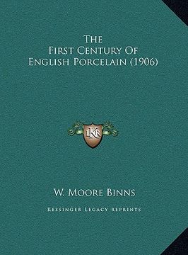 portada the first century of english porcelain (1906) (en Inglés)