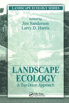 portada Landscape Ecology: A top Down Approach (Landscape Ecology Series) (en Inglés)