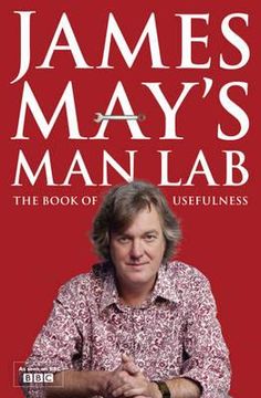 portada james may's man lab: the book of usefulness. james may and will maclean (en Inglés)
