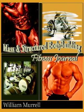 portada mass and structure bodybuilding: fitness journal (en Inglés)