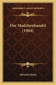 portada Der Madchenhandel (1904) (en Alemán)