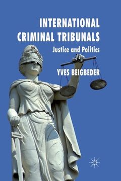 portada International Criminal Tribunals: Justice and Politics (en Inglés)