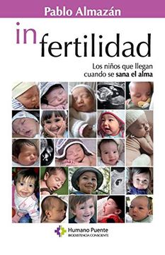 portada In Fertilidad: Los Niños que Llegan Cuando se Sana el Alma