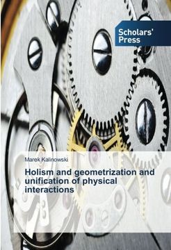 portada Holism and geometrization and unification of physical interactions