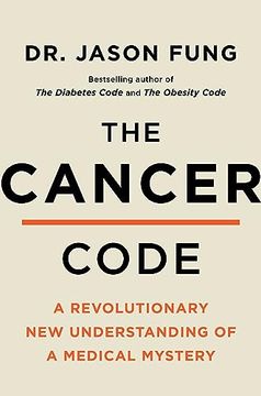 portada The Cancer Code: Understanding Cancer as an Evolutionary Disease (en Inglés)