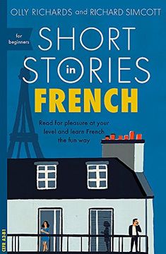 portada Short Stories in French for Beginners (Foreign Language Graded Reader Series) 