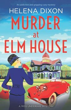 portada Murder at elm House: A Totally Unputdownable Historical Cozy Mystery: 6 (a Miss Underhay Mystery) (in English)