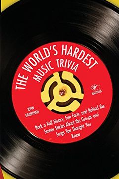 portada The World's Hardest Music Trivia: Rock n Roll History, fun Facts and Behind the Scenes Stories About the Groups and Songs you Thought you Knew (en Inglés)