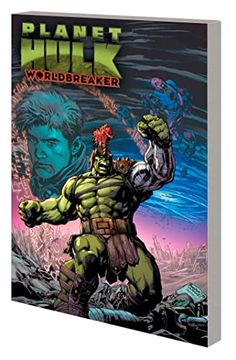 portada Planet Hulk: Worldbreaker (en Inglés)
