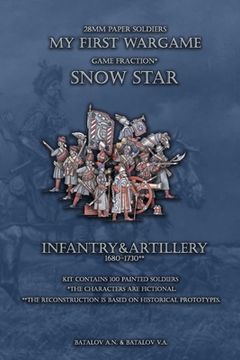 portada Snow Star. Infantry&Artillery 1680-1730: 28mm paper soldiers (en Inglés)