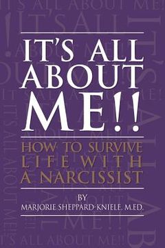 portada It's All About ME!!: How to Survive Life with a Narcissist (en Inglés)