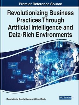 portada Revolutionizing Business Practices Through Artificial Intelligence and Data-Rich Environments 