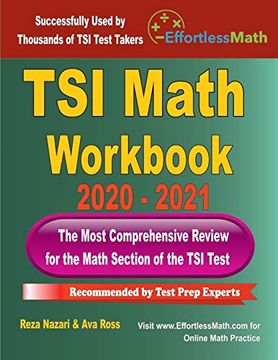 portada Tsi Math Workbook 2020 - 2021: The Most Comprehensive Review for the Math Section of the tsi Test 