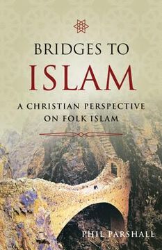 portada bridges to islam: a christian perspective on folk islam (in English)