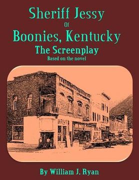 portada Screenplay - Sheriff Jessy of Boonies, Kentucky Part 1 (en Inglés)