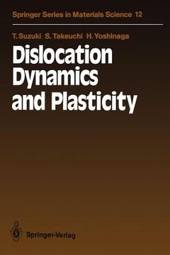 portada dislocation dynamics and plasticity (en Inglés)