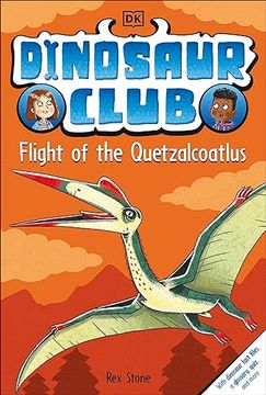 portada Dinosaur Club: Flight of the Quetzalcoatlus 