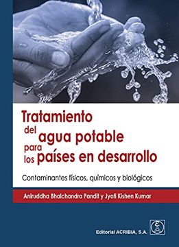 portada Tratamiento del Agua Potable Para los Países en Desarrollo. Contaminantes Físicos, Químicos y Biológicos (in Spanish)