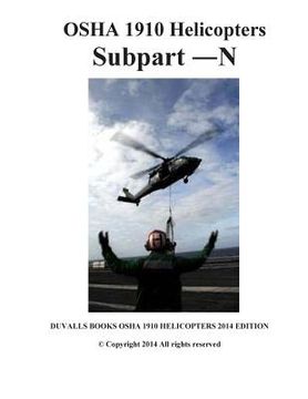 portada OSHA 1910 Helicopters Subpart N 2014 Edition: DUVALLS BOOKS OSHA 1910 Helicopters (en Inglés)