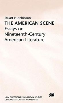 portada The American Scene: Essays on Nineteenth-Century American Literature (New Directions in American Studies) (in English)
