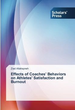 portada Effects of Coaches' Behaviors on Athletes' Satisfaction and Burnout