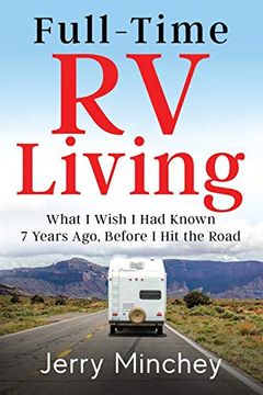 portada Full-Time rv Living: What i Wish i had Known 7 Years Ago, Before i hit the Road 