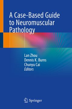 portada A Case-Based Guide to Neuromuscular Pathology (en Inglés)