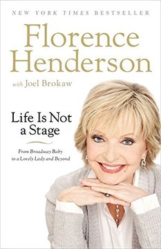 portada Life is not a Stage: From Broadway Baby to a Lovely Lady and Beyond 