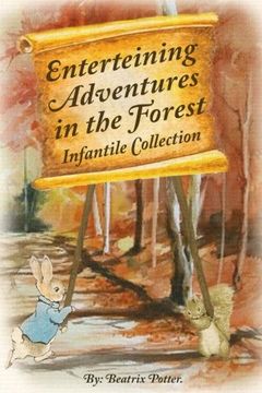 portada Enterteining Adventures In The Forest: Infantile Collection (Volume 1)