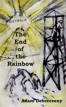 portada the end of the rainbow (in English)